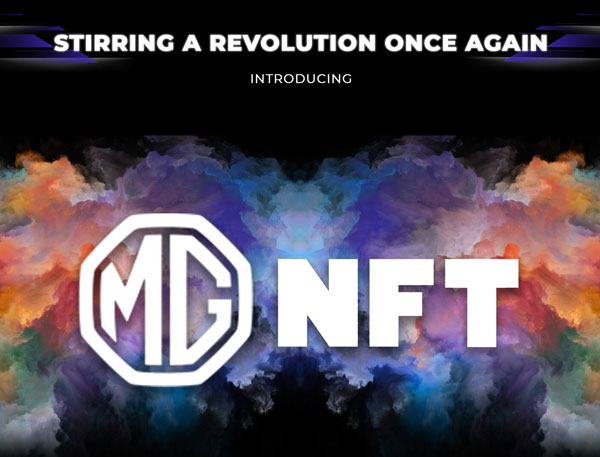 NFT അവതരിപ്പിക്കുന്ന ഇന്ത്യയിലെ ആദ്യത്തെ കാര് നിര്മാതാക്കളായി MG